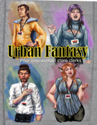 Urban Fantasy Store Clerks