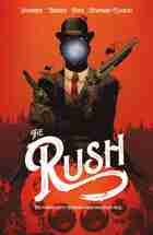 The Rush Volume 1