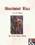 Shardmind Race